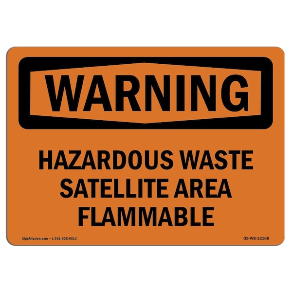 OSHA Warning Sign, 3.5" H, 5" W, Hazardous Waste Satellite Area Flammable, Landscape, 10PK